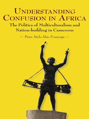 cover image of Understanding Confusion in Africa